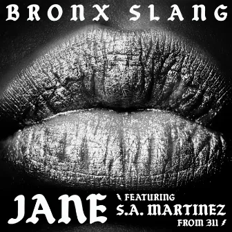 Jane by Bronx Slang