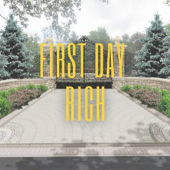 First Day Rich by Jesse Janari