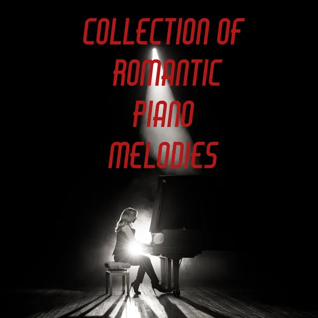 Collection of Romantic Piano Melodies