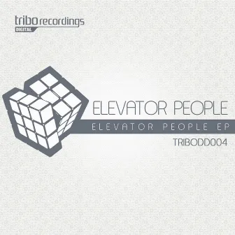 Elevator People EP by Elevator People