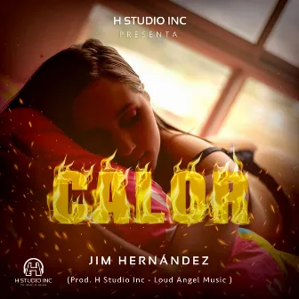 Calor by Jim Hernández