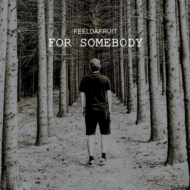 For Somebody - Original mix