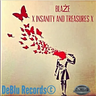 Insanity&Treasures by BLAŻE