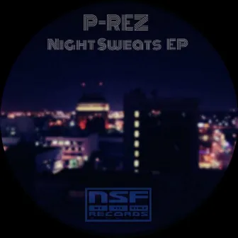 Night Sweats EP by P-REZ