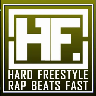 Hard Freestyle Rap Beats Fast by The HitForce