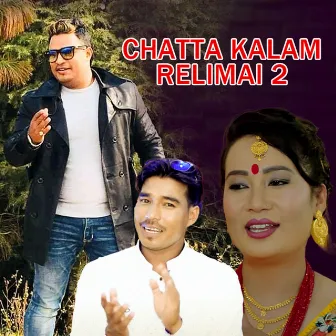 Chatta Kalam Relimai 2 by Bishwas Nepal