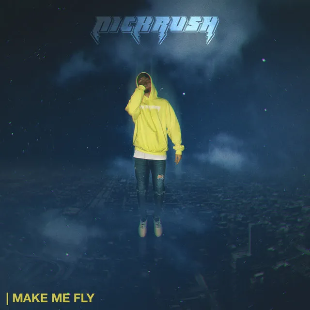 Make Me Fly