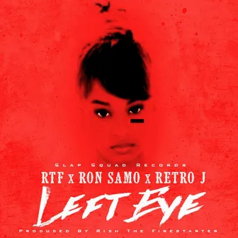 Left Eye by Rich The Firestarter