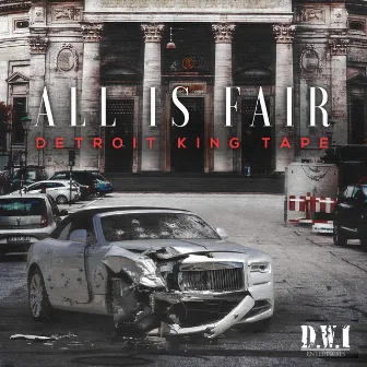 All is fair (Radio Edit) by Detroit King Tape