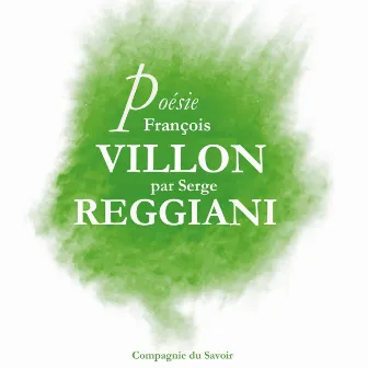 Poésie : François Villon par Serge Reggiani by François Villon