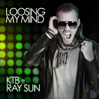 Loosing My Mind by KTB