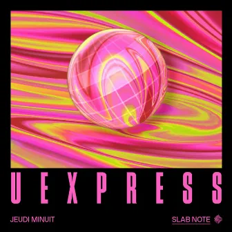 UEXPRESS by Jeudi minuit