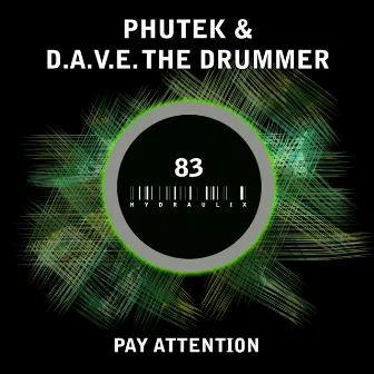 Pay Attention by Phutek