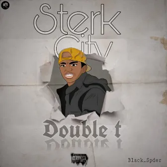 Sterk City by Double T