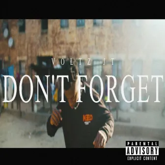 Don't Forget by Voltz JT