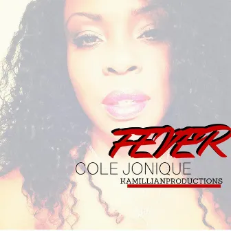 Fever by Cole Jonique