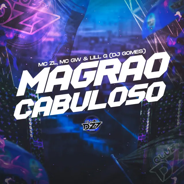 MAGRAO CABULOSO