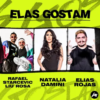 Elas Gostam by Natalia Damini