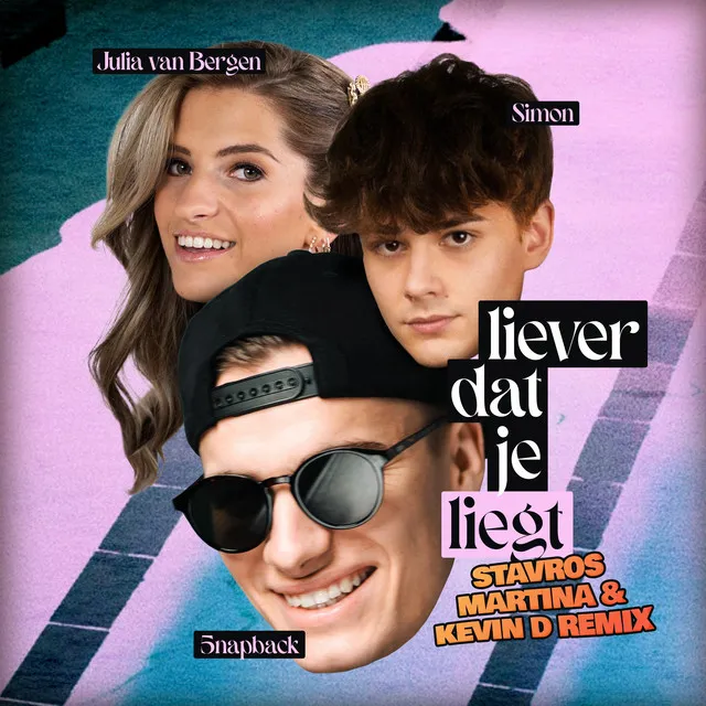 Liever Dat Je Liegt - Stavros Martina & Kevin D Remix