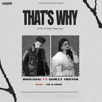 That's Why by Dhaliwal