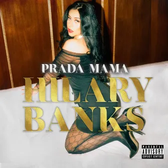 Hilary Banks by Prada Mama