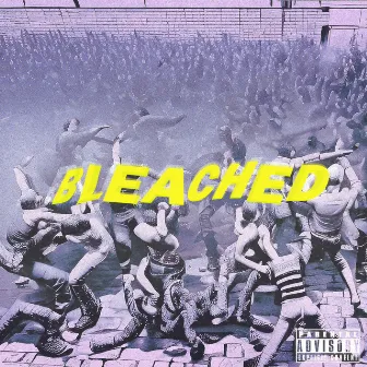 BLEACHED by BabyEros