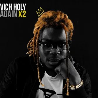 Again X2 by Vich Holy