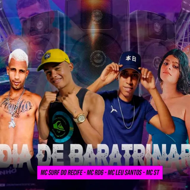 Dia de Baratinar (feat. MC ST)