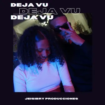 Deja Vu by Bryaan DREÉ