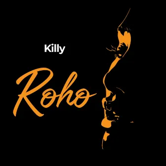 Roho by Killy Tz