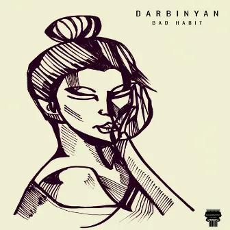 Bad Habit by Darbinyan