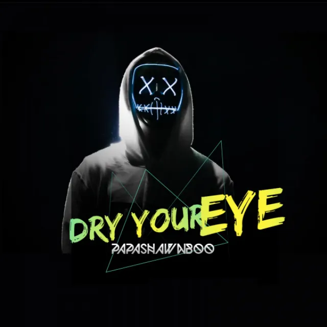 Dry Your Eye