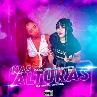 Nas Alturas by MC GABBYZ