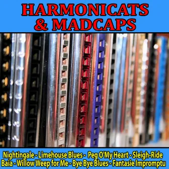 Harmonicats and Madcaps by The Harmonicats