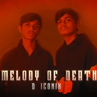 Melody of Death by D Iconix