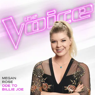 Ode To Billie Joe (The Voice Performance) by Megan Rose