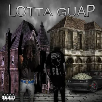 Lotta Guap (HOSTED BY CIZ) by Goth GloPJ