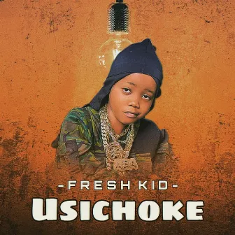 Usichoke by Fresh Kid