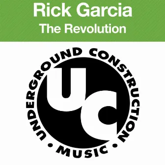 The Revoltion by Rick Garcia