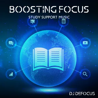 Boosting Focus: Study Support Music, Electronic Beats by DJ DeFocus