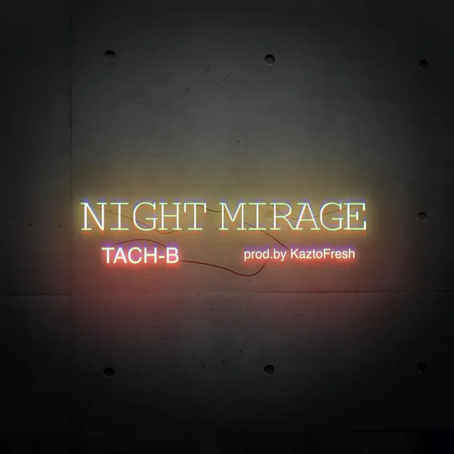 NIGHT MIRAGE