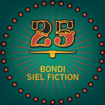 Siel Fiction EP by Bondi