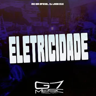 Eletricidade by DJ Jhon 016