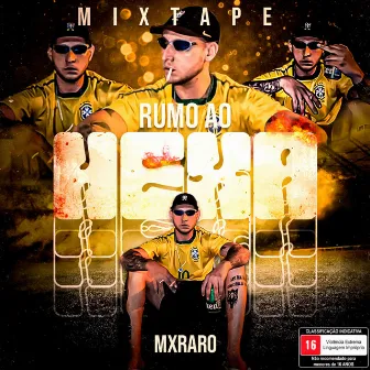 Mixtape Rumo ao Hexa! by MxRaro