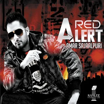 Red Alert by Amar Sajaalpuri