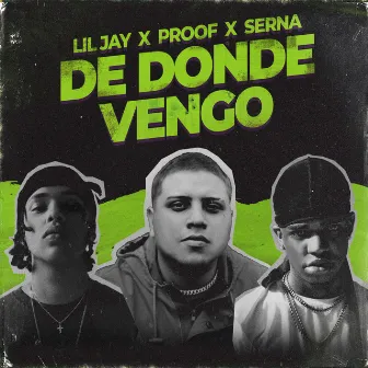 De Donde Vengo by Lil Jay