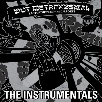 Last of the Metaphysical Poets - The Instrumentals by Wut Metaphysical