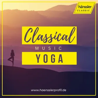 Classical Music - Yoga by Dan Ettinger