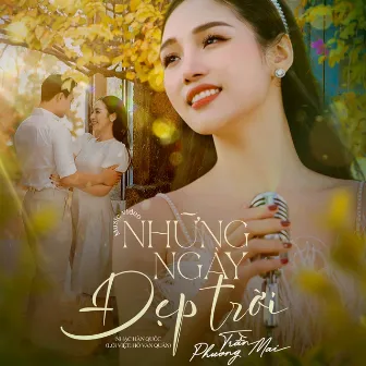 Những Ngày Đẹp Trời by Phương Mai