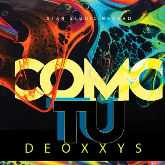 Como Tu by Deoxxys’s Melody